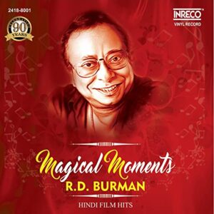 Magical Moments - R. D. Burman - Hindi Film Hits